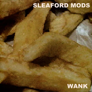 Sleaford Mods - Wank