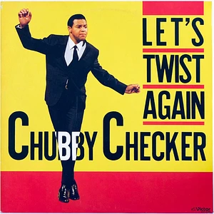 Chubby Checker - Let's Twist Again