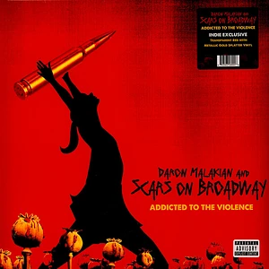 Daron Malakian And Scars On Broadway - Addicted To The Violence Limited Splatter Vinyl Edition