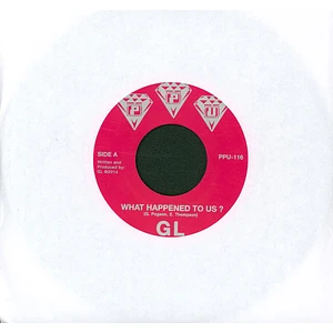 GL - What Happened To Us / It Could Be You