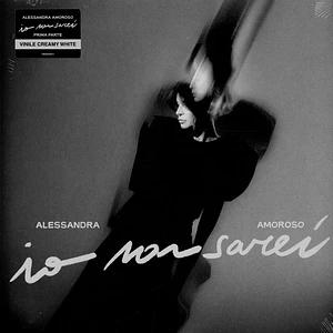 Alessandra Amoroso - Io Non Sarei White Vinyl Edition