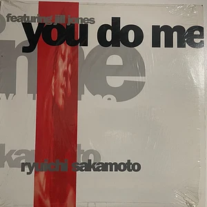Ryuichi Sakamoto Featuring Jill Jones - You Do Me
