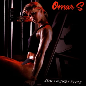 Omar S - Come On Clarie Reece