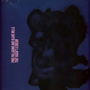 Palladino,Pino & Mills,Blake - That Wasn't A Dream