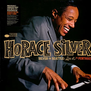 Horace Silver - Silver In Seattle: Live At The Penthouse