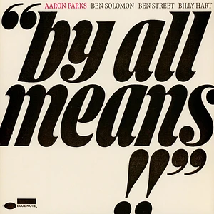 Aaron Parks - By All Means