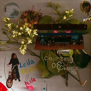 Leila - Courtesy Of Choice Expanded Edition