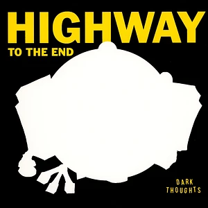 Dark Thoughts - Highway To The End