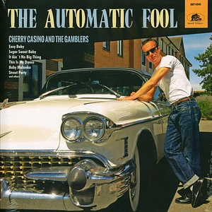 Cherry Casino & The Gamblers - The Automatic Fool 10inch