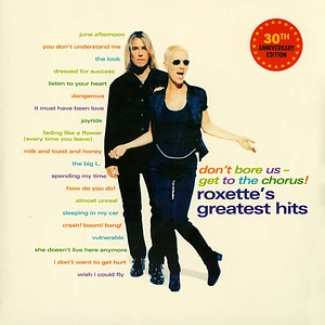 Roxette - Don't Bore Us-Get To The Chorus!