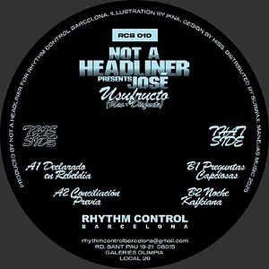 Not A Headliner Presents José - Usufructo Uso + Disfruto