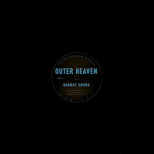 Outer Heaven - Badboy Sound/Droideka