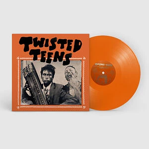 Twisted Teens - Twisted Teens Orange Vinyl Edition