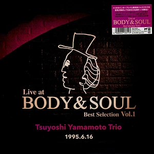 Tsuyoshi Yamamoto Trio - Live At Body & Soul Best Selection Volume 1