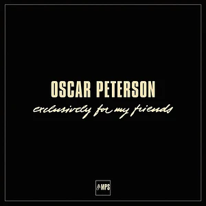 Oscar Peterson - Exclusively For My Friends
