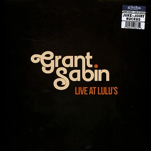 Grant Sabin - Live At Lulu's
