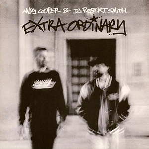 Andy Cooper & DJ Robert Smith - Extra Ordinary