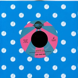 Say She She - Cut & Rewind Disco Life