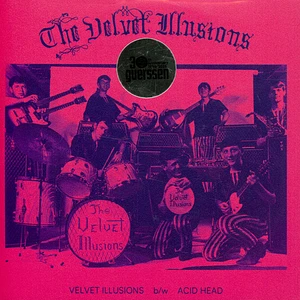 The Velvet Illusions - Velvet Illusions / Acid Head