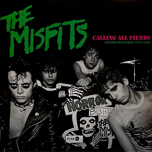 Misfits - Calling All Fiends - Studio Outtakes 1979-1980