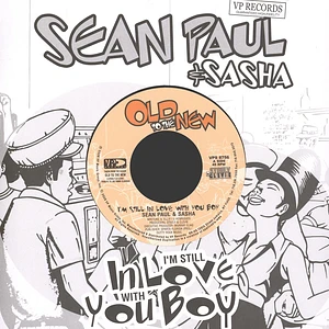 Sean Paul / Sasha - I'm Still In Love With You