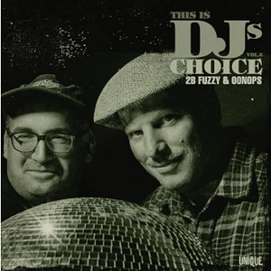 2b Fuzzy & Oonops - This Is DJ's Choice Volume 6