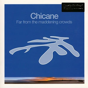 Chicane - Far From The Maddening Crowds