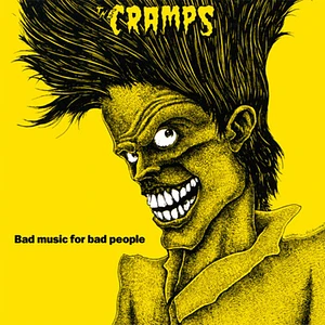 The Cramps - Bad Music For Bad People