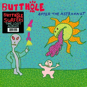 Butthole Surfers - After The Astronaut Black Vinyl Edition