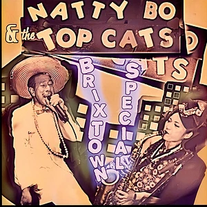 Natty Bo & Top Cats - Brixtown Special White Vinyl Edition