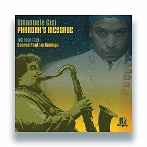 Emanuele Cisi - Pharoah's Message - Joe Claussell Sacred Rhythm Remixes