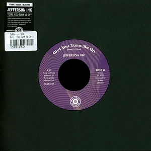 Jefferson Ink. - Girl, You Turn Me On