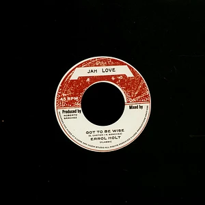 Errol Holt - Got To Be Wise