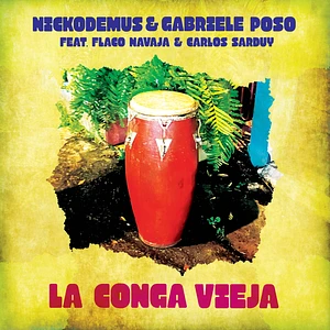 Nickodemus & Gabriele Poso - La Conga Vieja