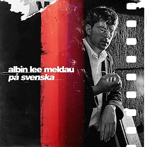 Albin Lee Meldau - Pa Svenska