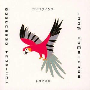 100% Cumbieros - Guacamayo Tropical