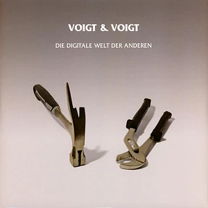 Voigt & Voigt - Die Digitale Welt Der Anderen