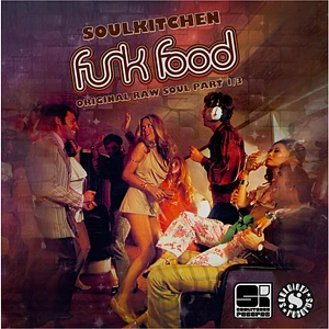 V.A. - Soulkitchen Funkfood - Original Raw Soul Part 1/3