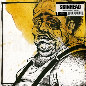 Skinhead - Everything Was Beautiful And Nothing Hurt