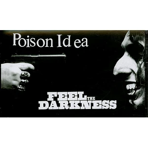Poison Idea - Feel The Darkness