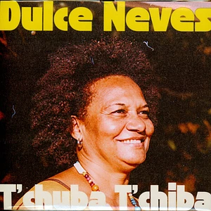Dulce Neves - T'chuba T'chiba