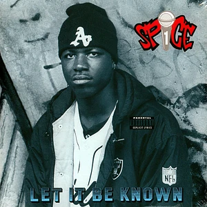 Spice 1 - Let It Be Known