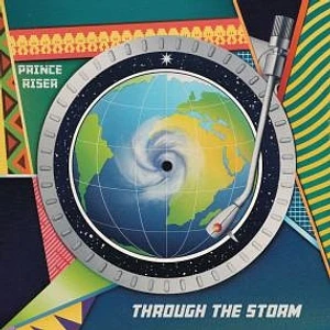 Prince Riser - Through The Storm