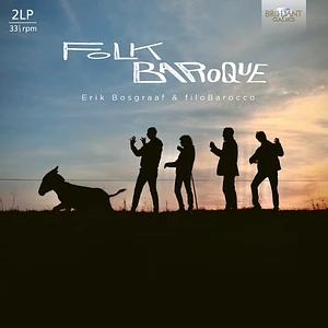 Erik Bosgraaf / Filobarocco - Folk Baroque