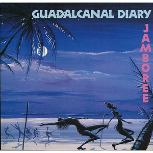Guadalcanal Diary - Jamboree