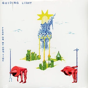 Guiding Light - Fear On My Own Time