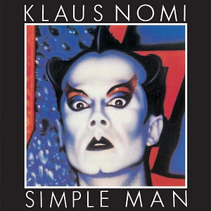 Klaus Nomi - Simple Man