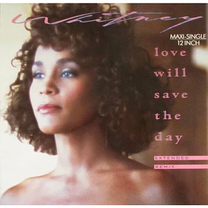 Whitney Houston - Love Will Save The Day (Extended Remix)