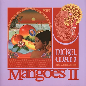Nickelman - Mangoes II