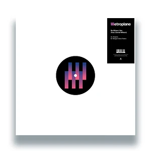 Metroplane - Be Where I Am (Feat. Daniel Wilson)